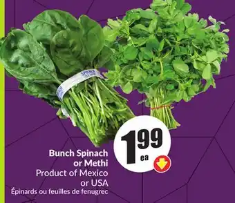 FreshCo Bunch Spinach or Methi Product of Mexico or USA offer