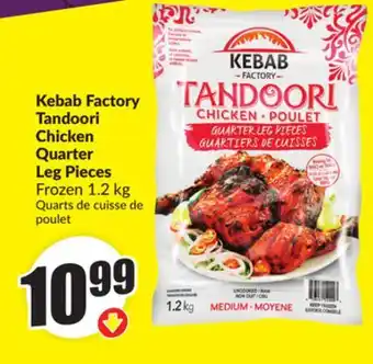 FreshCo Kebab Factory Tandoori Chicken Quarter Leg Pieces Frozen 1.2 kg offer