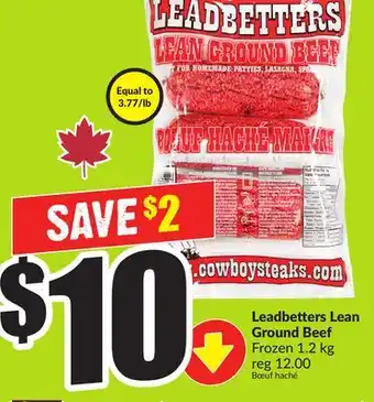 FreshCo Leadbetters Lean Ground Beef Frozen 1.2 kg offer