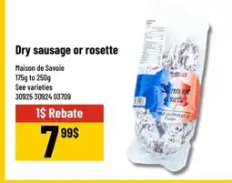 Mayrand Dry sausage or rosette Maison de Savoie 175g to 250g offer