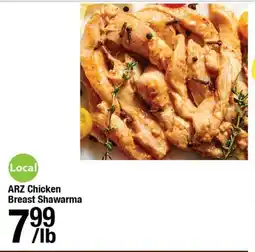 Arz Fine Foods Arz chicken breast shawarma offer