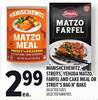 Metro MANISHCEHEWITZ, STREITS, YEHUDA MATZO, FARFEL AND CAKE MEAL OR STREIT'S BAG N' BAKE offer