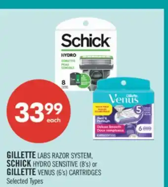 Shoppers Drug Mart GILLETTE LABS RAZOR SYSTEM, SCHICK HYDRO SENSITIVE (8's) or GILLETTE VENUS (6's) CARTRIDGES offer