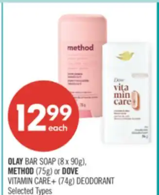 Shoppers Drug Mart OLAY BAR SOAP (8 x 90g), METHOD (75g) or DOVE VITAMIN CARE+ (74g) DEODORANT offer