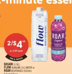 Shoppers Drug Mart DASANI (1.5L), FLOW ALKALINE (1L) WATER or ROAR BEVERAGES (532ml) offer