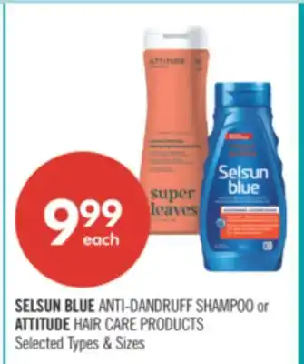 Shoppers Drug Mart SELSUN BLUE ANTI-DANDRUFF SHAMPOO or ATTITUDE HAIR CARE PRODUCTS offer