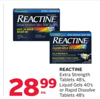 Rexall REACTINE Extra Strength Tablets 48' s, Liquid Gels 40's or Rapid Dissolve Tablets 48's offer