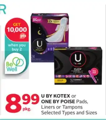 Rexall U BY KOTEX or ONE BY POISE Pads, Liners or Tampons offer