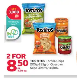 Rexall TOSTITOS Tortilla Chips 205g-295g or Queso or Salsa 394mL-418mL offer