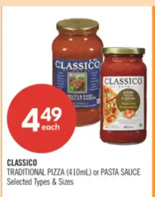 Shoppers Drug Mart CLASSICO TRADITIONAL PIZZA (410mL) or PASTA SAUCE offer