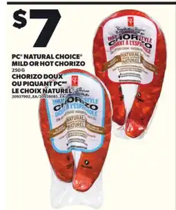 Independent City Market PC NATURAL CHOICE MILD OR HOT CHORIZO MILD OR HOT CHORIZO, 250 G offer