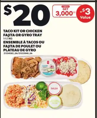 Independent City Market TACO KIT OR CHICKEN FAJITA OR GYRO TRAY, 1-1.1 KG offer