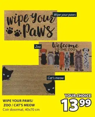 JYSK WIPE YOUR PAWS/ZOO/CAT'S MEOW Coir doormat offer