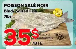 Marche Salaberry POISSON SALÉ NOIR offer