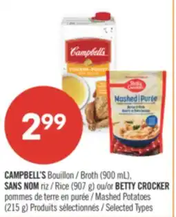 Pharmaprix CAMPBELL'S Broth (900 mL), NO NAME OR Rice (907 g) or BETTY CROCKER Mashed Potatoes (215 g) offer