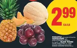 No Frills Pineapple cantaloupe or black plums offer