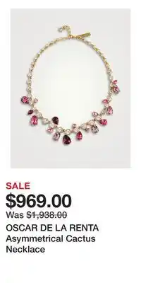 Holt Renfrew OSCAR DE LA RENTA Asymmetrical Cactus Necklace offer