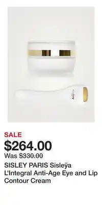 Holt Renfrew SISLEY PARIS Sisleÿa L'Integral Anti-Age Eye and Lip Contour Cream offer