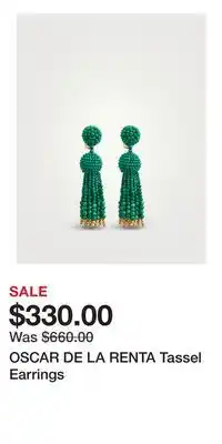 Holt Renfrew OSCAR DE LA RENTA Tassel Earrings offer