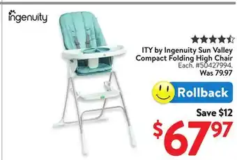 Walmart ITY by Ingenuity Sun Valley Compact Folding High Chair offer