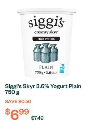 Voilà Siggi's Skyr 3.6% Yogurt Plain 750 g offer