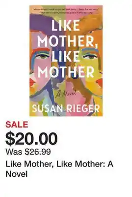 Chapters Indigo Like Mother, Like Mother: A Novel offer