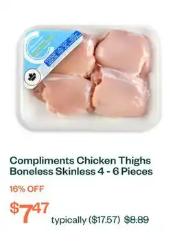 Voilà Compliments Chicken Thighs Boneless Skinless 4 - 6 Pieces offer