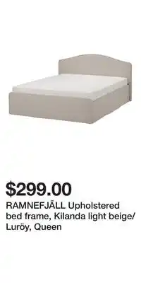 IKEA RAMNEFJÄLL Upholstered bed frame, Kilanda light beige/Luröy, Queen offer