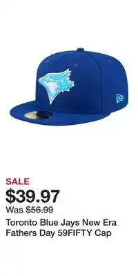 Sport Chek Toronto Blue Jays New Era Fathers Day 59FIFTY Cap offer