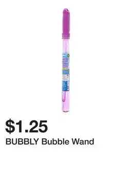 Dollarama BUBBLY Bubble Wand offer