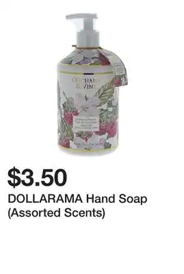 Dollarama DOLLARAMA Hand Soap (Assorted Scents) offer