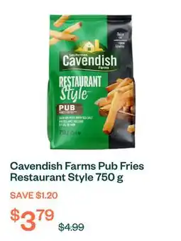 Voilà Cavendish Farms Pub Fries Restaurant Style 750 g offer