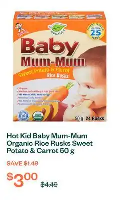 Voilà Hot Kid Baby Mum-Mum Organic Rice Rusks Sweet Potato & Carrot 50 g offer