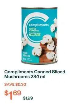 Voilà Compliments Canned Sliced Mushrooms 284 ml offer