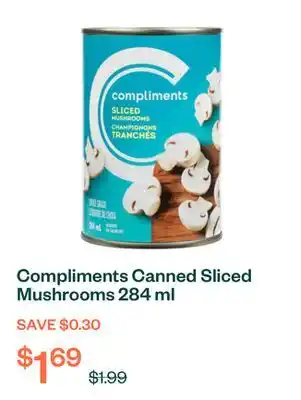 Voilà Compliments Canned Sliced Mushrooms 284 ml offer