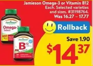 Walmart Jamieson Omega-3 or Vitamin B12 offer