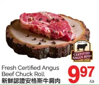 T&T Supermarket FRESH CERTIFIED ANGUS BEEF CHUCK ROLL offer