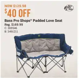 Cabela's Bass Pro Shops Padded Love Seat offer