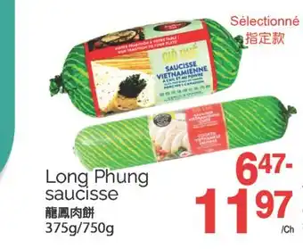 T&T Supermarket LONG PHUNG SAUCISSE, 375g/750g offer