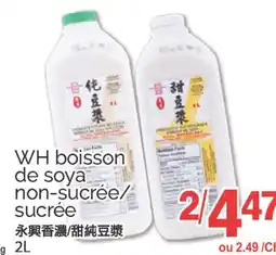 T&T Supermarket WH BOIS$ON DE SOYA NON-SUCREE/ SUCREE, 2L offer