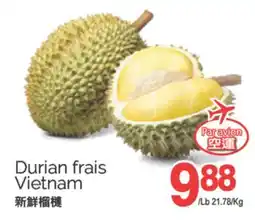 T&T Supermarket DURIAN FRAIS offer