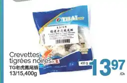 T&T Supermarket CREVETTES TIGRÉES NOIRES, 400g offer