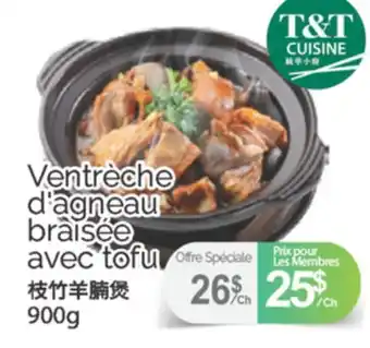 T&T Supermarket VENTRECHE D'AGNEAU BRAISEE AVEC TOFU, 900g offer