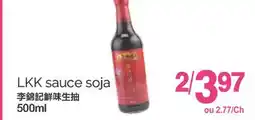 T&T Supermarket LKK SAUCE SOJA, 500ml offer