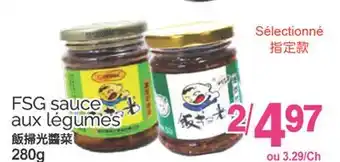 T&T Supermarket FSG SAUCE AUX LEGUMES, 280g offer