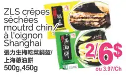 T&T Supermarket ZLS CRÊPES SÉCHÉES MOUTRD CHIN À L'OIGNON SHANGHAI, 500G,450G offer