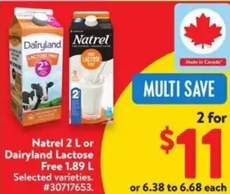 Walmart Natrel 2 L or Dairyland Lactose Free offer