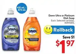 Walmart Dawn Ultra or Platinum Dish Soap offer