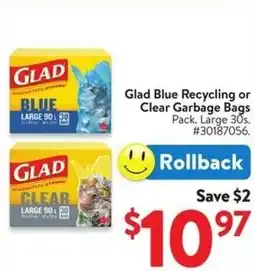 Walmart Glad Blue Recycling or Clear Garbage Bags offer