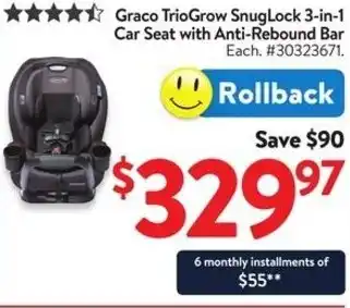 Walmart Graco TrioGrow SnugLock 3-in-1 Car Seat with Anti-Rebound Bar Each offer